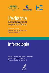 Livro Infectologia - Instituto da Crianca HC FMUSP - Marques - Manole