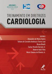 Livro Treinamento em Diretrizes Cardiologia - Soeiro - Manole