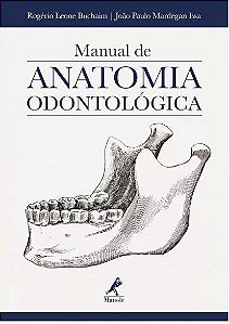 Livro Manual de Anatomia Odontológica - Buchaim - Manole