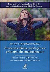Livro Autoconsciência, Aceitação e o Princípio do Encorajamento - Lott - Manole
