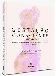 Livro Gestação Consciente Passo a Passo  Donegan