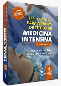 Livro Treinamento para o Título de Medicina Intensiva: Guia de Estudo