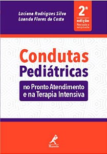 Livro Condutas Pediátricas no Pronto Atendimento e na Terapia Intensiva