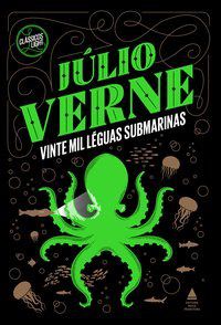 Livro Vinte Mil Léguas Submarinas Julio Verne