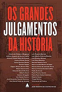 Livro Grandes Julgamentos da História - Neves - Advogado