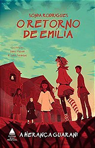 Livro Heranca do Guarani, a - o Retorno de Emilia - Rodrigues