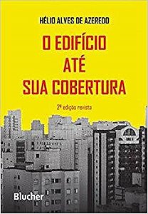 Livro Edificio Ate Sua Cobertura, o - Vol.1 - Azeredo
