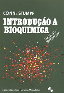 Livro Introdução a Bioquímica - Conn - Edgard Blucher