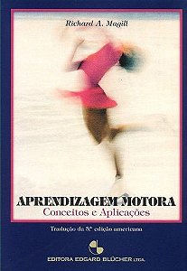 Livro Aprendizagem Motora: Conceitos e Aplicacoes - Magill