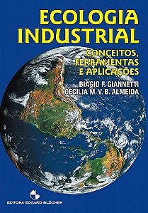 Livro Ecologia Industrial - Conceitos, Ferramentas e Aplicacoes - Almeida/giannetti