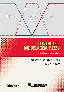 Livro Controle e Modelagem Fuzzy - Simoes/shaw