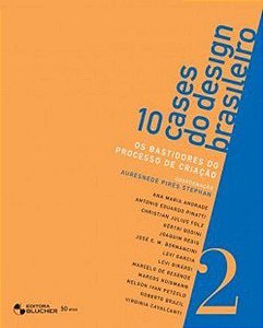 Livro 10 Cases do Design Brasileiro  Vol. 2