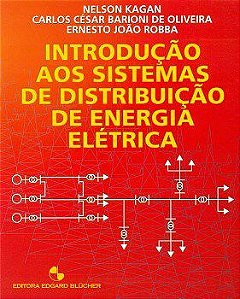 Livro Introdução Aos Sistemas de Distribuição de Energia Elétrica Kagan