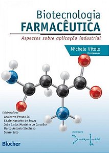 Livro Biotecnologia Farmaceutica - Aspectos sobre Aplicacao Industrial - Vitolo