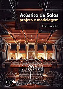 Livro Acústica de Salas: Projeto e Modelagem