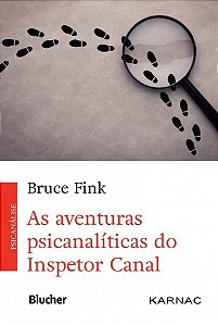 Livro As Aventuras Psicanalíticas do Inspetor Canal - Fink