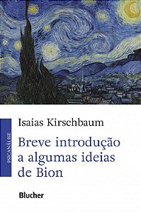 Livro Breve Introdução a Algumas Idéias de Bion - Kirschbaum