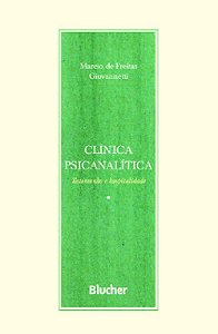 Livro Clínica Psicanalítica - Testemunho e Hospitalidade - Giovannetti