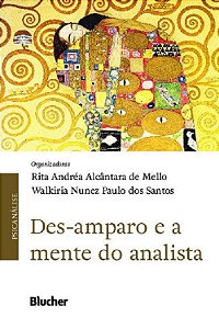 Livro Des-amparo e a Mente do Analista - Mello
