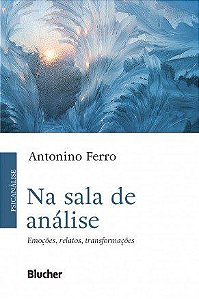 Livro Na Sala de Análise:  Emoções, Relatos, Transformações