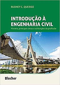 Livro Introducao a Engenharia Civil - Historia, Principais Areas e Atribuicoes da - Queiroz