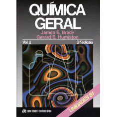 Livro Quimica Geral  Vol. 2  Brady-humiston