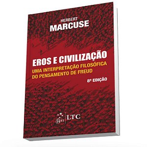 Livro Eros e Civilização: Uma Interpretacao Filosofica do Pensamento de Freud - Marcuse
