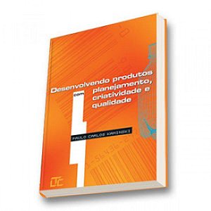 Livro Desenvolvendo Produtos com Planejamento, Criatividade e Qualidade - Kaminski