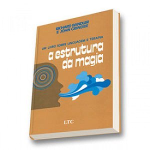 Livro A Estrutura da Magia: Um livro sobre Linguagem e Terapia