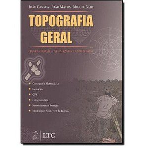 Livro Topografia Geral - Casaca/ Matos/ Dias