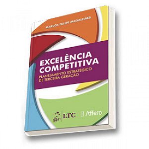 Livro Excelencia Competitiva - Planejamento Estrategico de Terceira Geracao - Magalhaes