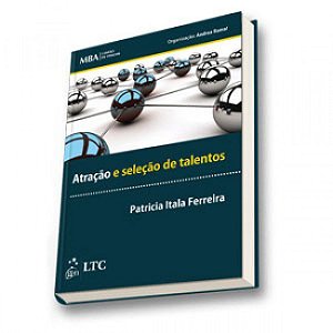 Livro Atracao e Selecao de Talentos - Ferreira