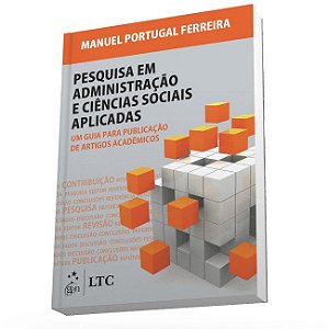 Livro Pesquisa em Administracao e Ciencias Sociais - Um Guia para Publicacao de A - Ferreira