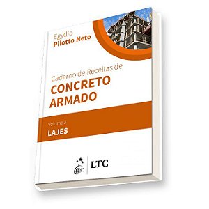 Livro Caderno De Receitas De Concreto Armado - Vol. 3 - Lajes - Pilotto neto
