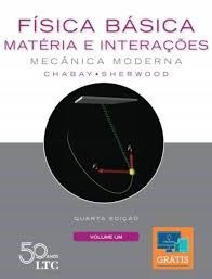 Livro Matéria e Interações:  Física Básica Vol. 1 : MecÂnica Moderna