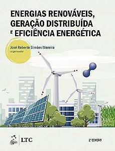 Livro Energias Renováveis, Geração Distribuida e Eficiência Energética