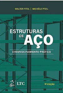 Livro Estruturas de Aco: Dimensionamento Prático - Pfeil - LTC