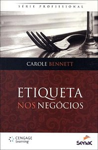 Livro Etiqueta Nos Negocios - Bennett