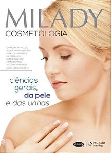 Livro Milady Cosmetologia - Ciencias Gerais, da Pele e das Unhas - Frangie/botero