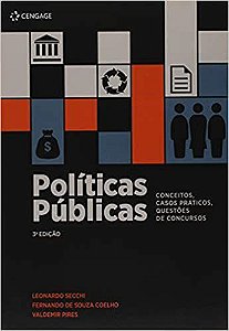 Livro Políticas Públicas Conceitos, Casos Práticos, Questões de Concursos - Secchi - Cengage