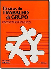 Livro Tecnicas do Trabalho de Grupo - Minicucci