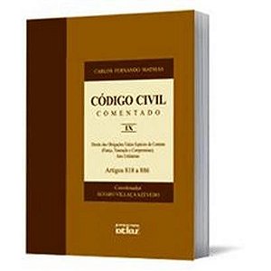 Livro Codigo Civil Comentado: Direito das Obrigacoes-varias Especies de Contrato - Mathias