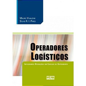 Livro Operadores Logisticos: Integrando Operacoes em Cadeias de Suprimento - Vivaldini/pires