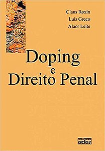 Livro Doping e Direito Penal - Roxin - Atlas