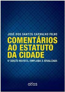 Livro Comentarios ao Estatuto da Cidade - Carvalho Filho