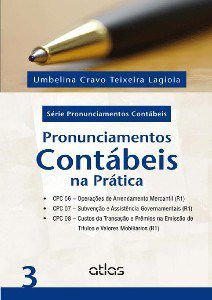 Livro Pronunciamentos Contabeis Na Pratica - Vol. 03 - Lagioia