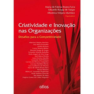 Livro Criatividade e Inovação Nas Organizações: Desafios para a Competitividade