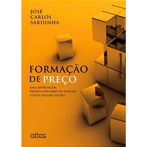 Livro Formação de Preço: Uma Abordagem Prática por Meio da Análise Custo-volume