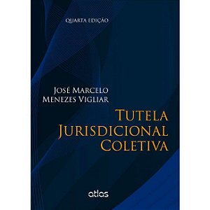 Livro Tutela Jurisdiconal Coletiva - Vigliar