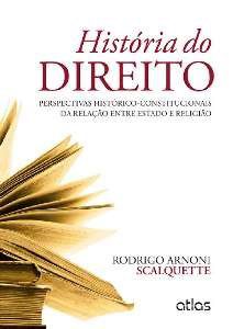 Livro História do Direito - Scalquette - Atlas